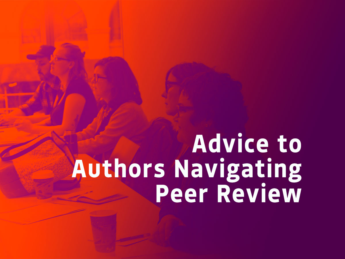 Advice to Authors Navigating Peer Review