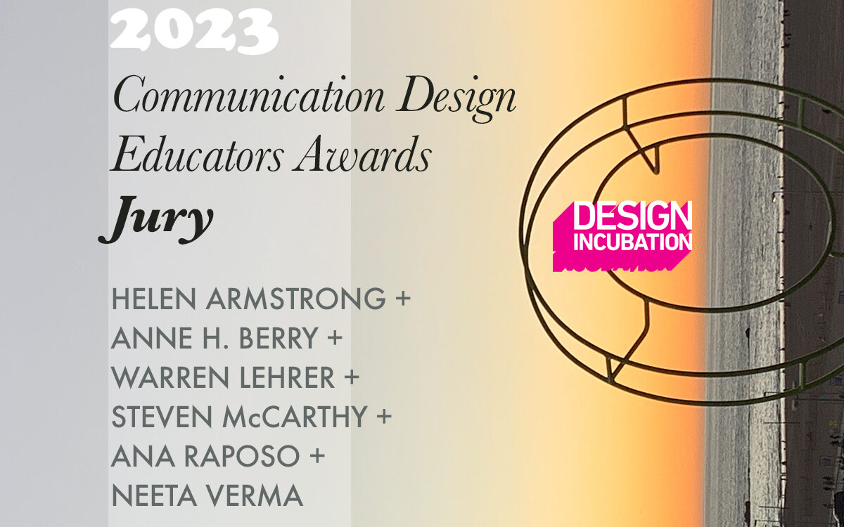 The 2023 Design Incubation Communication Design Educators Awards