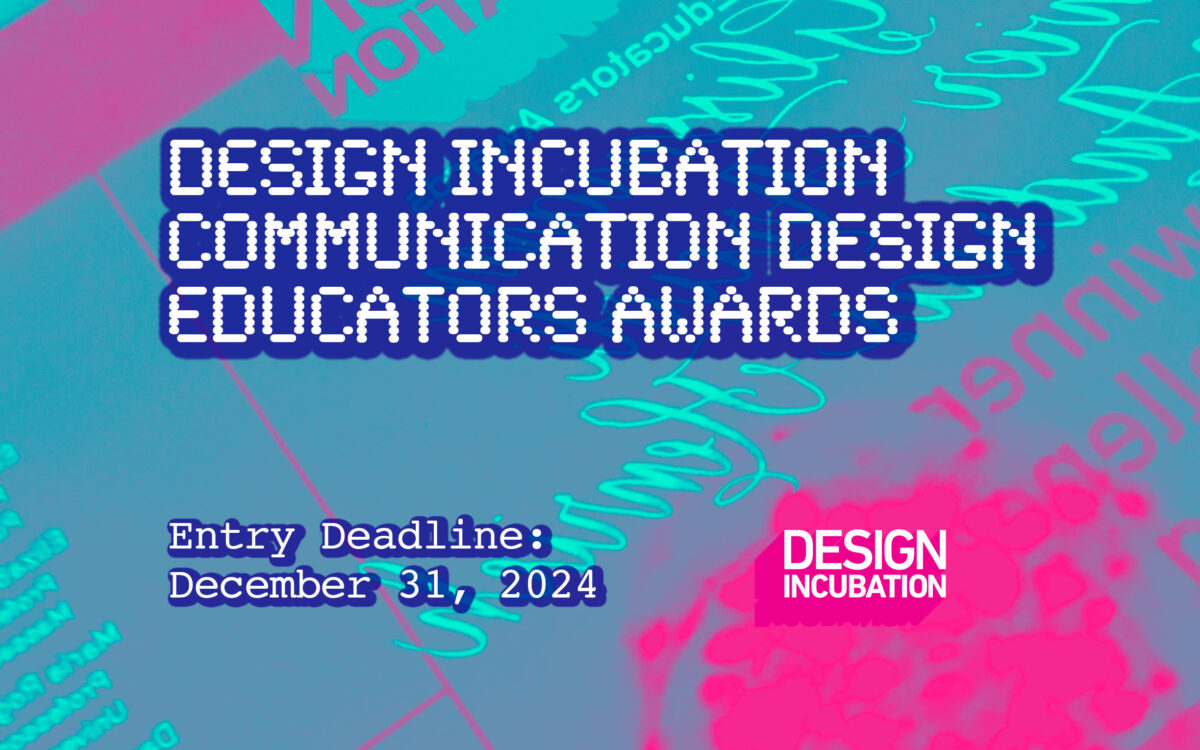 CFP: 2024 Design Incubation Communication Design Educators Awards