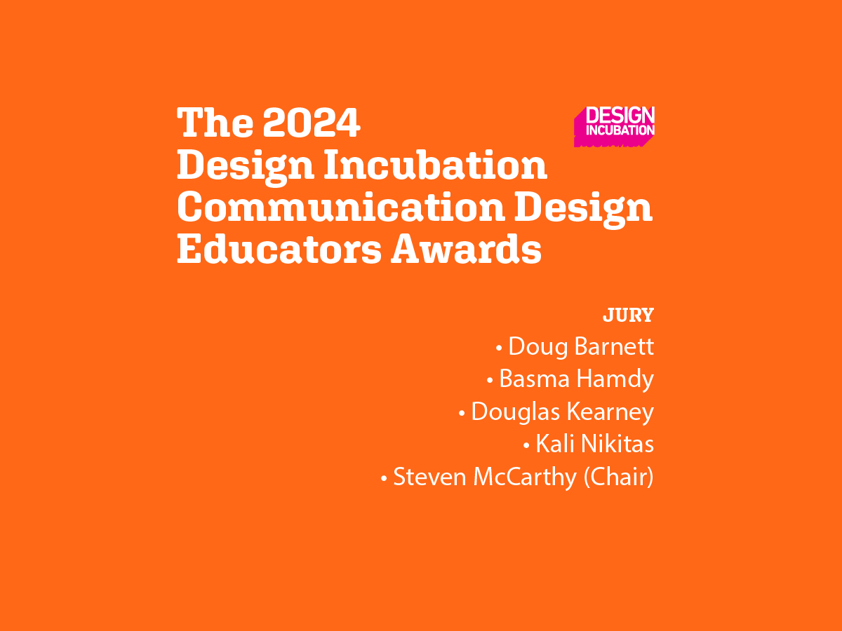 2024 Design Incubation Communication Design Educators Awards